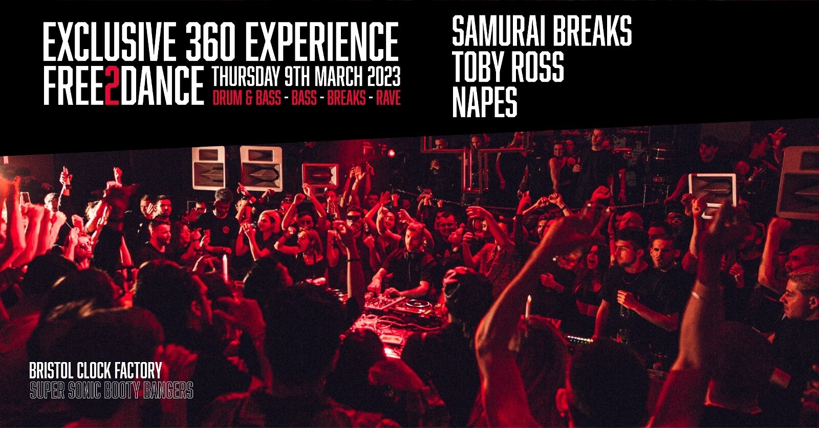 The 360 Rave -- Samurai Breaks, Toby Ross, Napes at Clock Factory Bristol