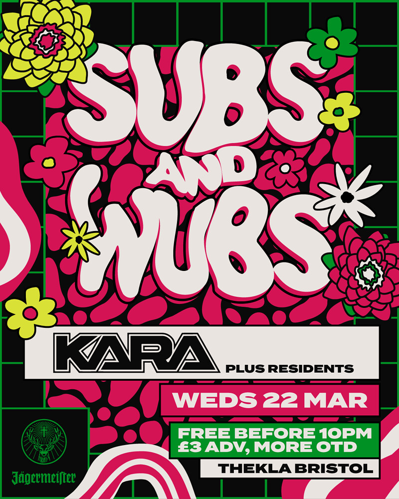 SUBS & WUBS with Kara at Thekla