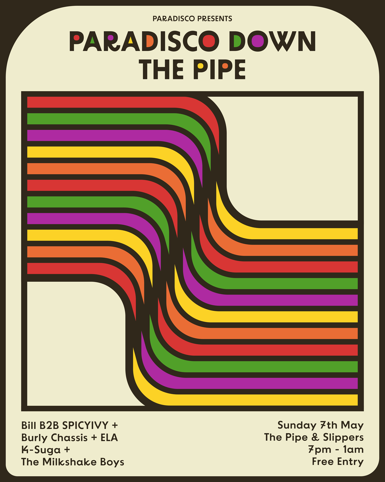 PARADISCO DOWN THE PIPE at The Pipe & Slippers