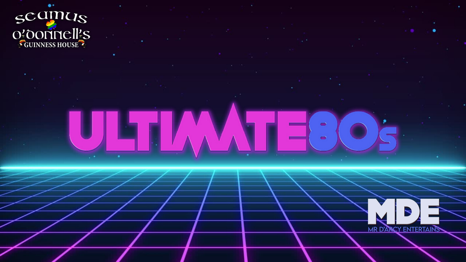MDE presents - Ultimate 80s at Seamus O'Donnell's
