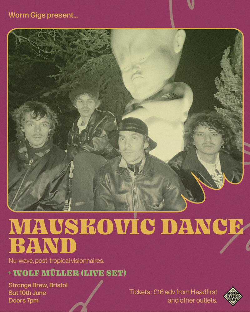 Mauskovic Dance Band + Wolf Müller at Strange Brew
