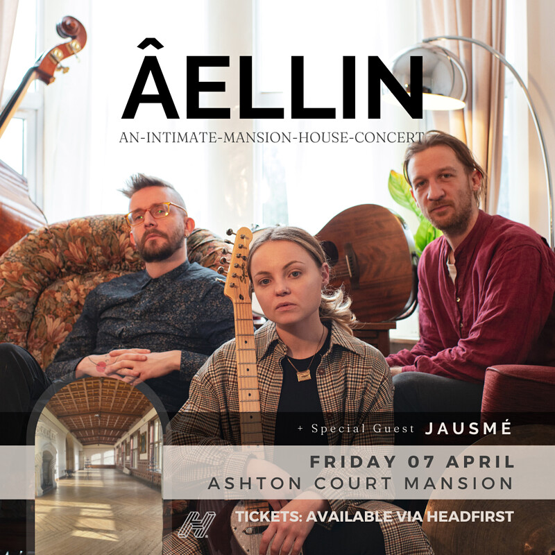 ÂELLIN + JAUSMĖ at Ashton Court