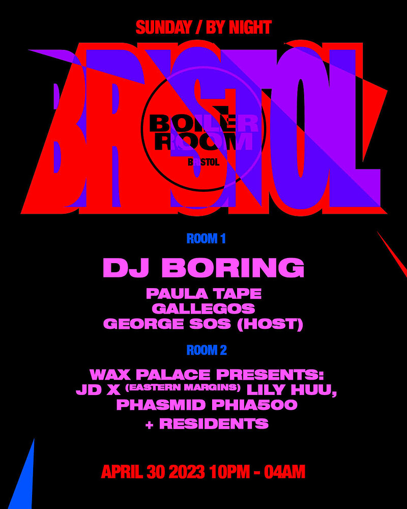 Boiler Room Bristol: By Night at Electric Bristol