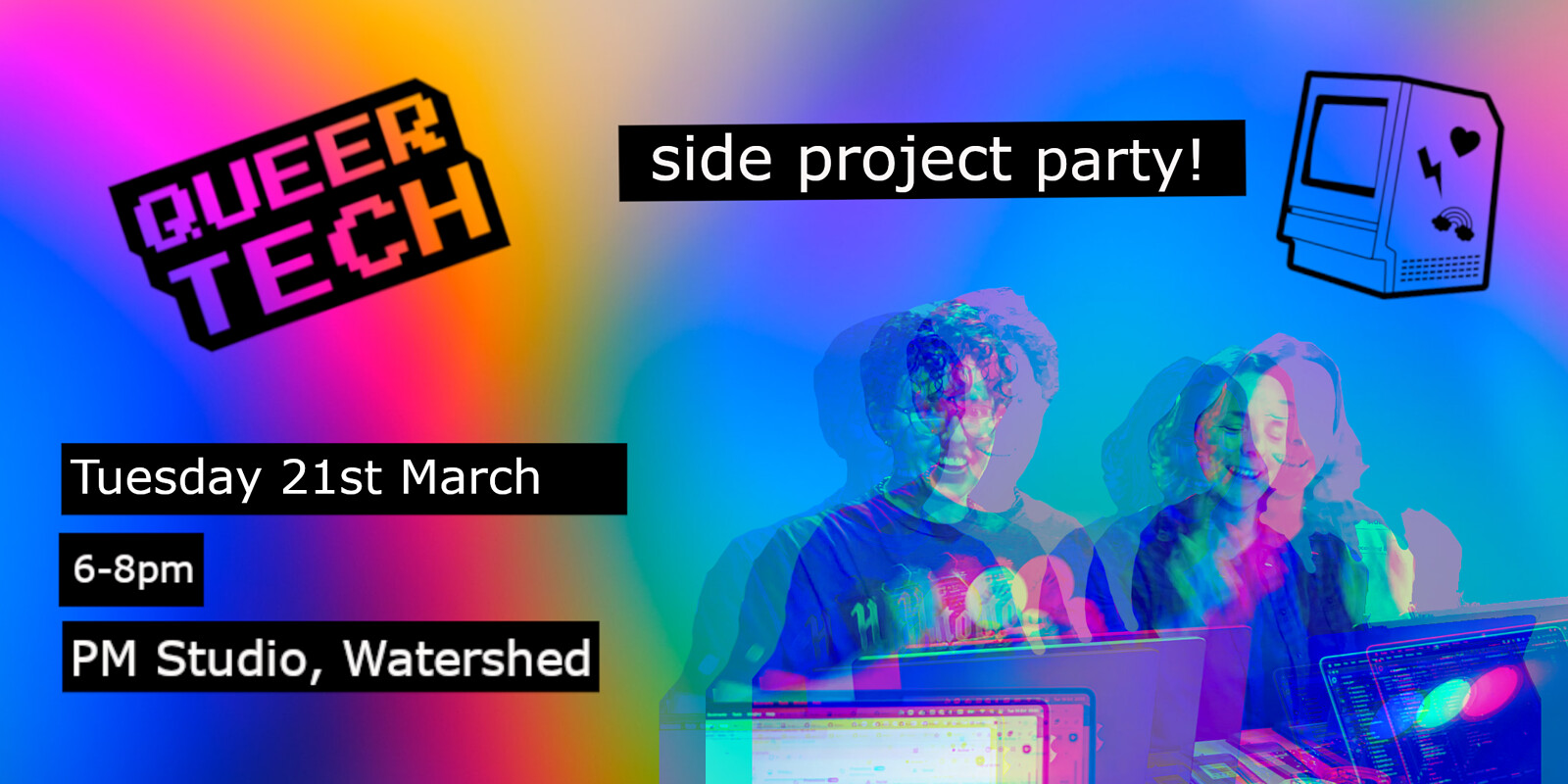 QueerTech Bristol - side project party at Watershed