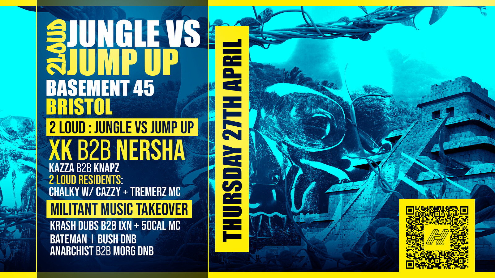 2LOUD EVENTS PRESENTS: JUNGLE VS JUMP-UP at Basement 45