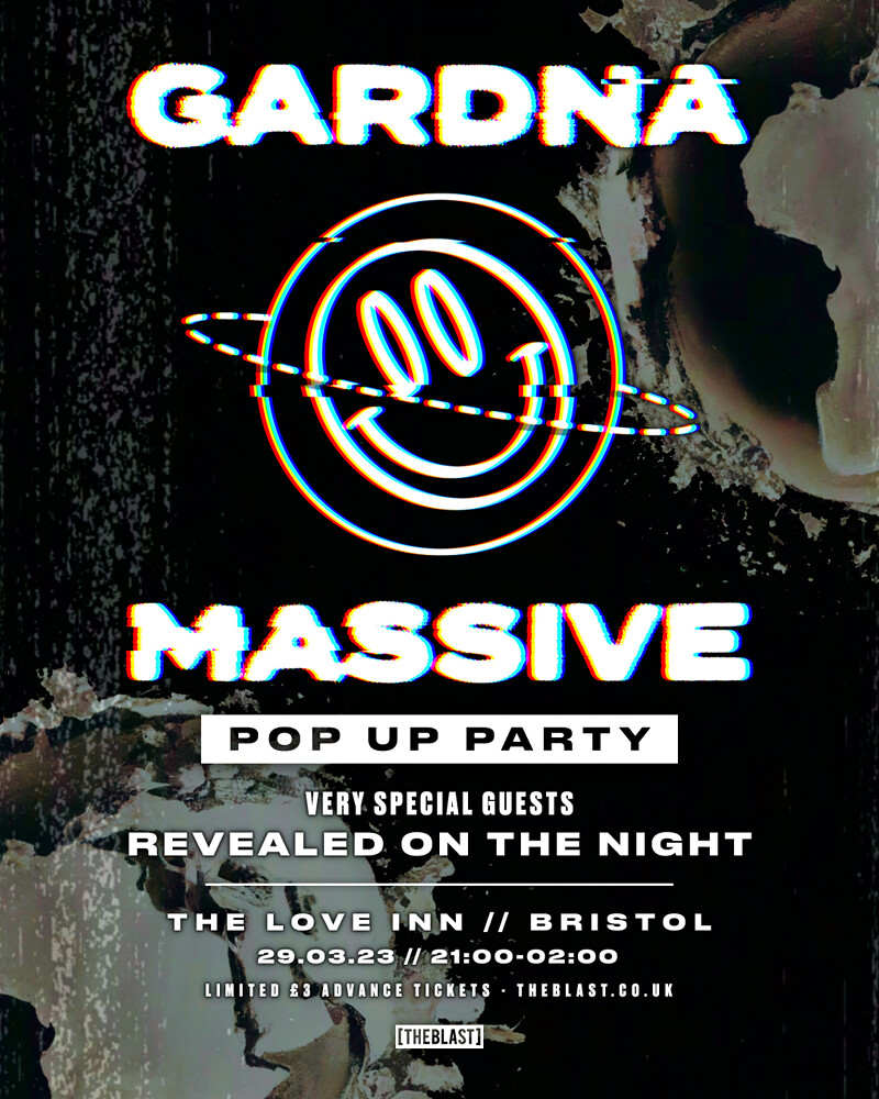 Gardna x  - 'Massive' Pop Up Party at The Love Inn