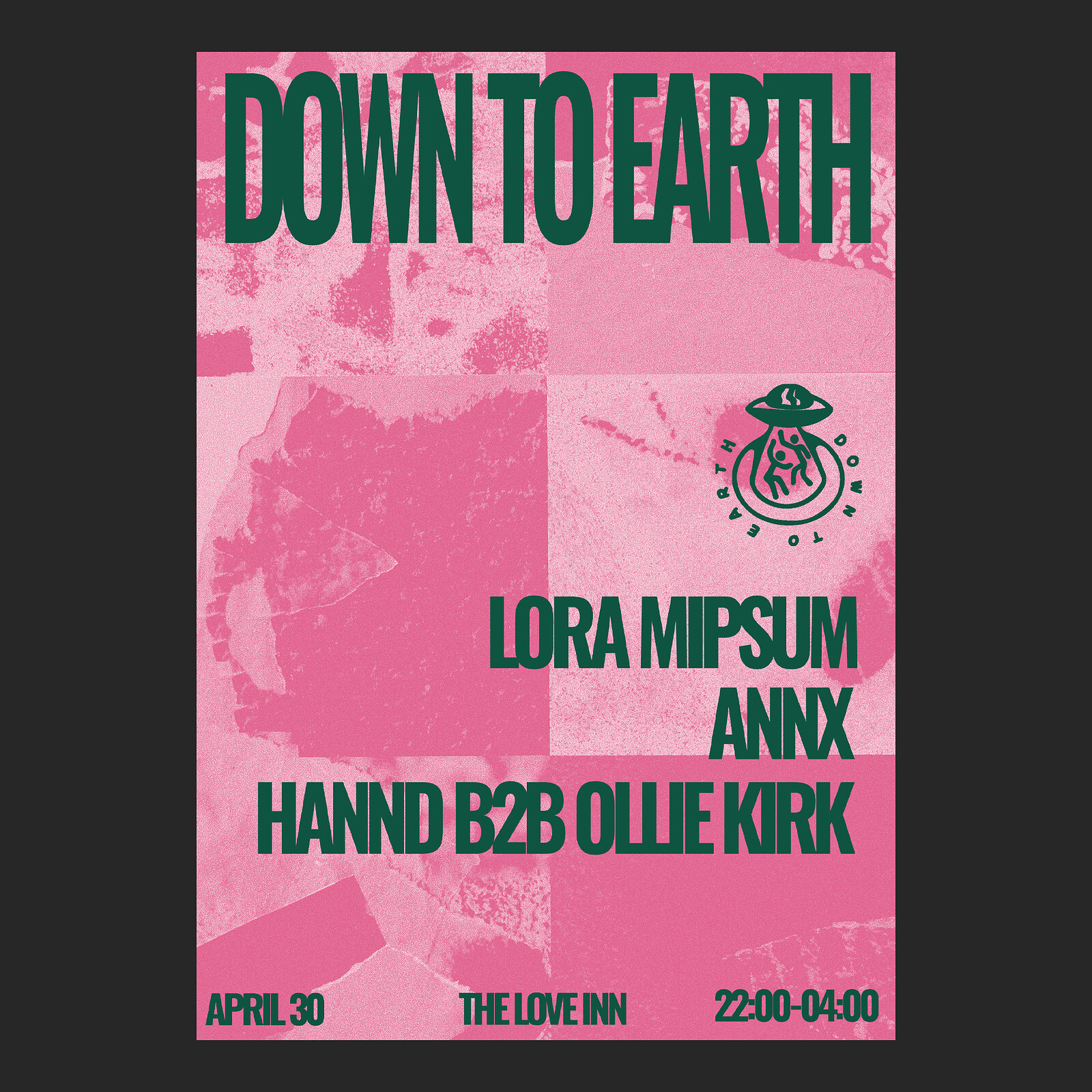 Down To Earth w/ Lora Mipsum + ANNX at The Love Inn