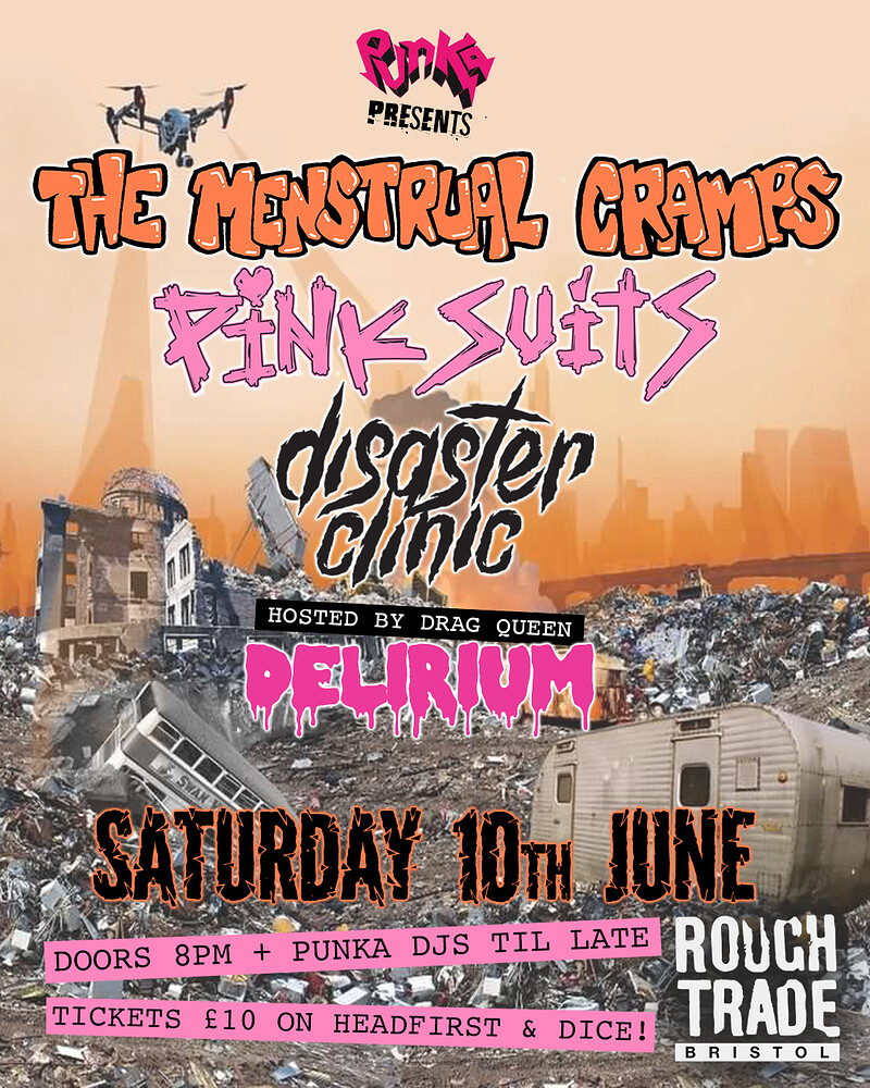 THE MENSTRUAL CRAMPS / PINK SUITS /DISASTER CLINIC at Rough Trade Bristol