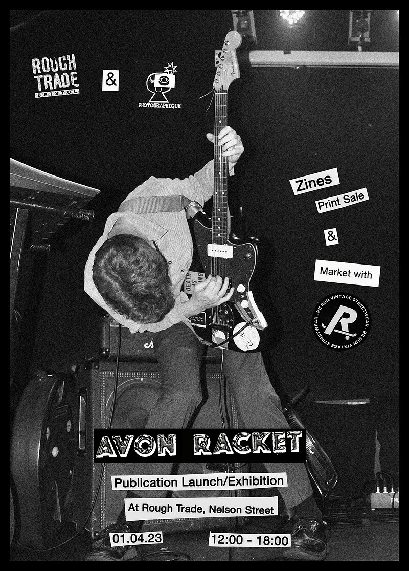 Avon Racket Publication Zine Launch & Exhibition at Rough Trade Bristol
