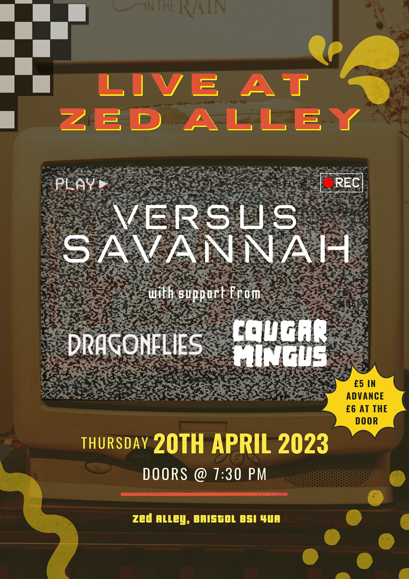 Versus Savannah + Cougar Mingus + Sonic Sunrise at Zed Alley