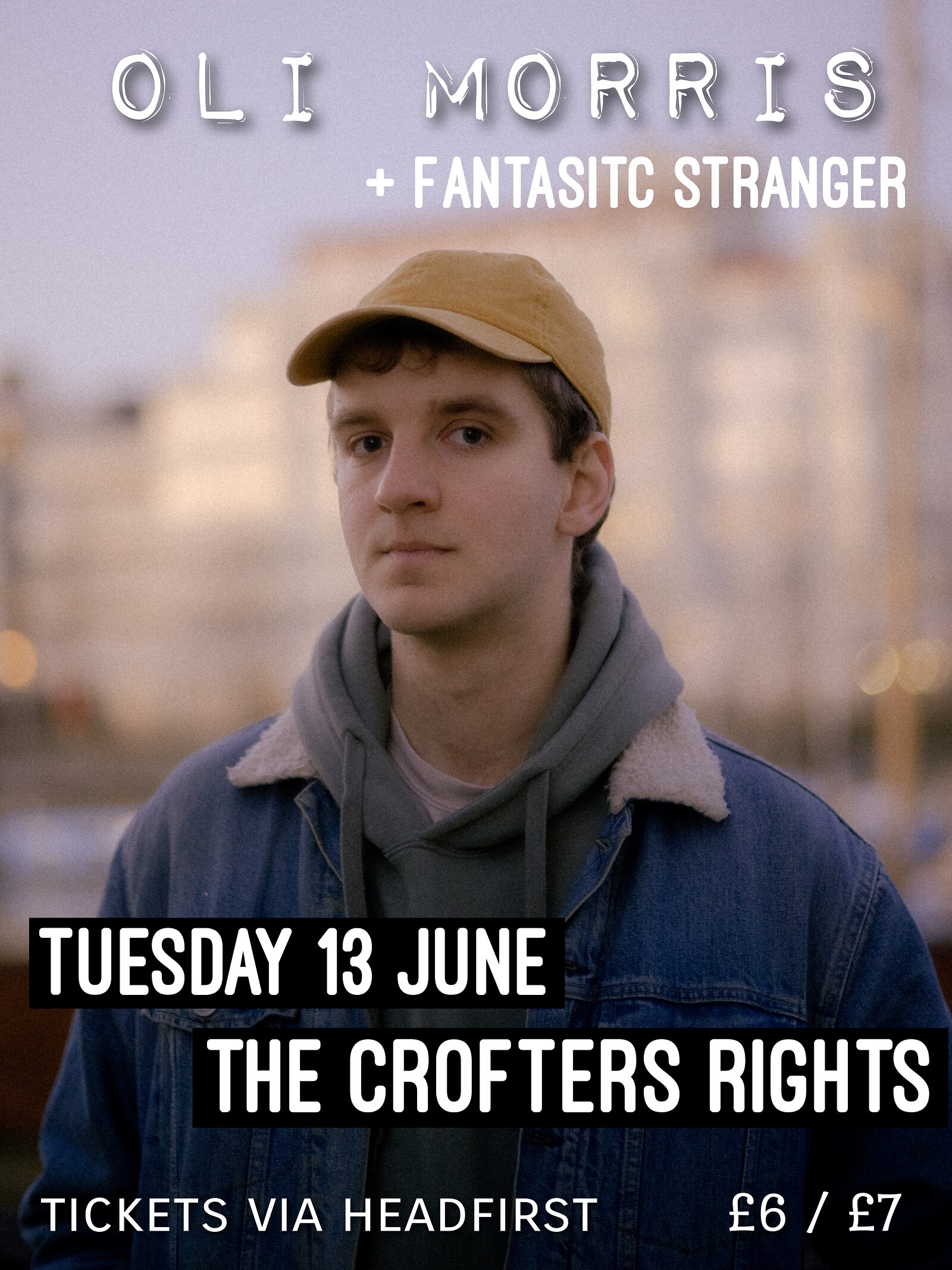 Oli Morris + Fantastic Stranger at Crofters Rights