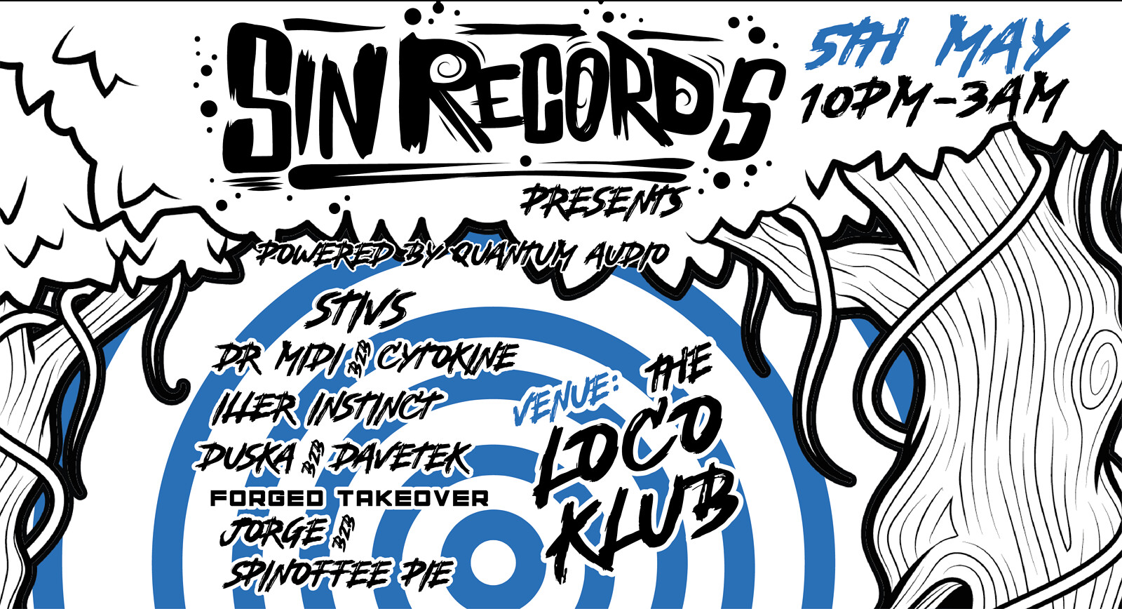 S.I.N Records Presents: at Loco Klub