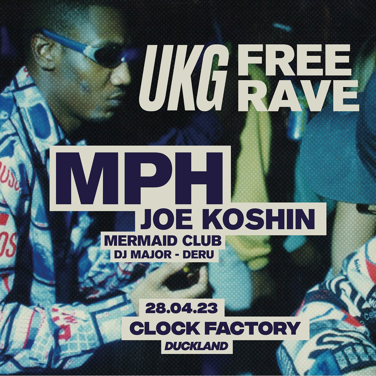UKG - MPH + Joe Koshin - Clock Factory at Clock Factory Bristol