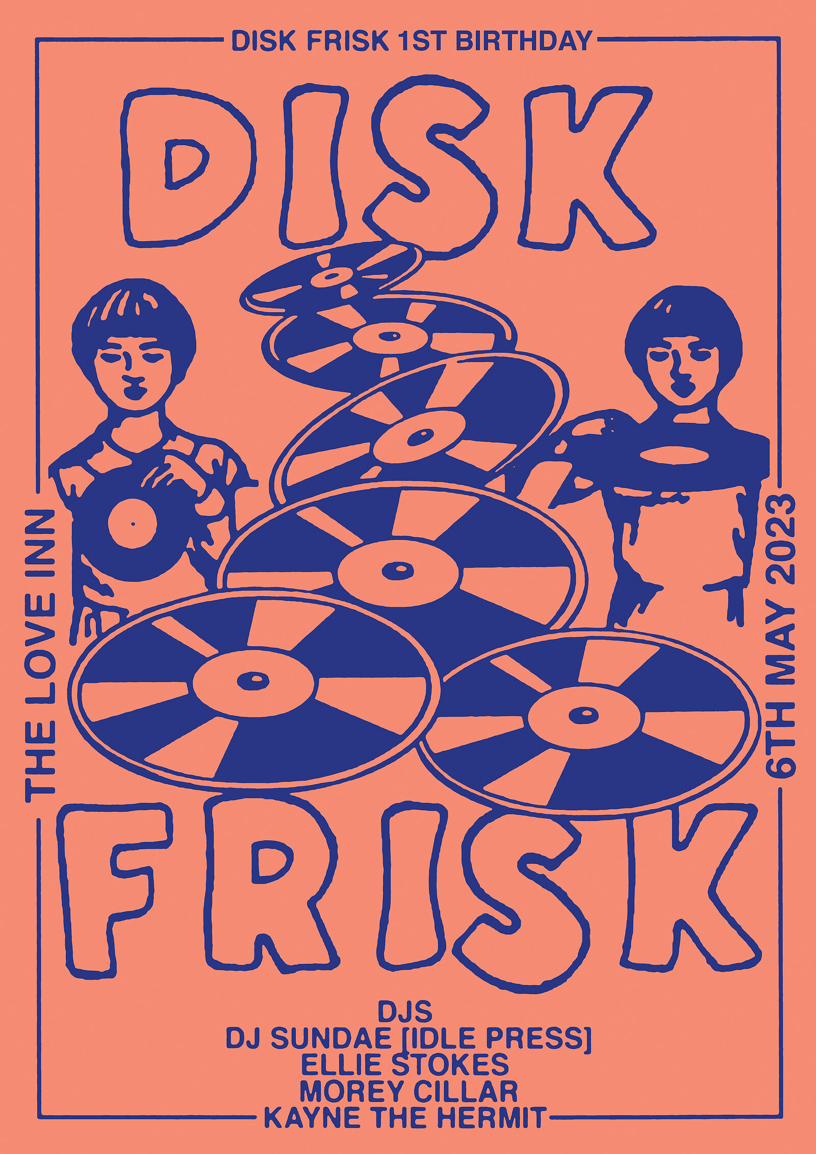 Disk Frisk 1st Bday w/ DJ Sundae + Ellie Stokes at The Love Inn