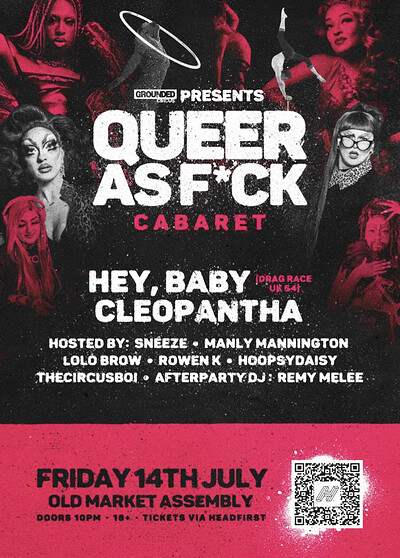 QUEER AS F*CK at The Old Market Assembly