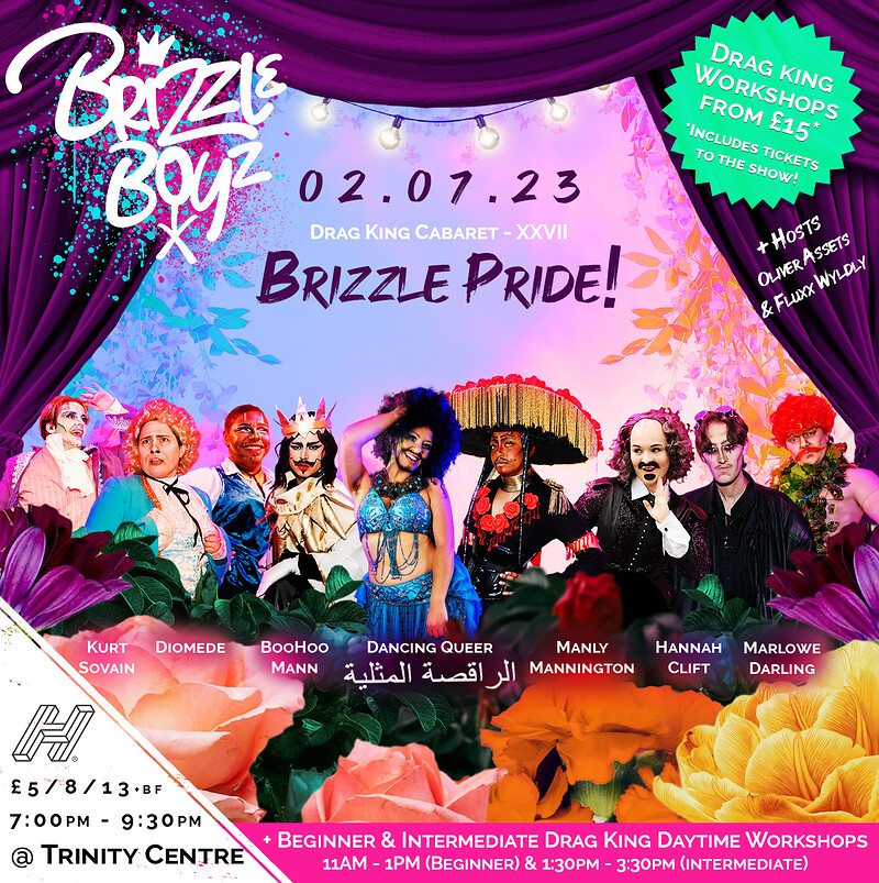 Brizzle Boyz - Drag King Cabaret - Brizzle Pride at The Trinity Centre