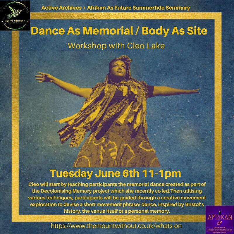 Dance as Memorial / Body As Site with Cleo Lake at The Mount Without