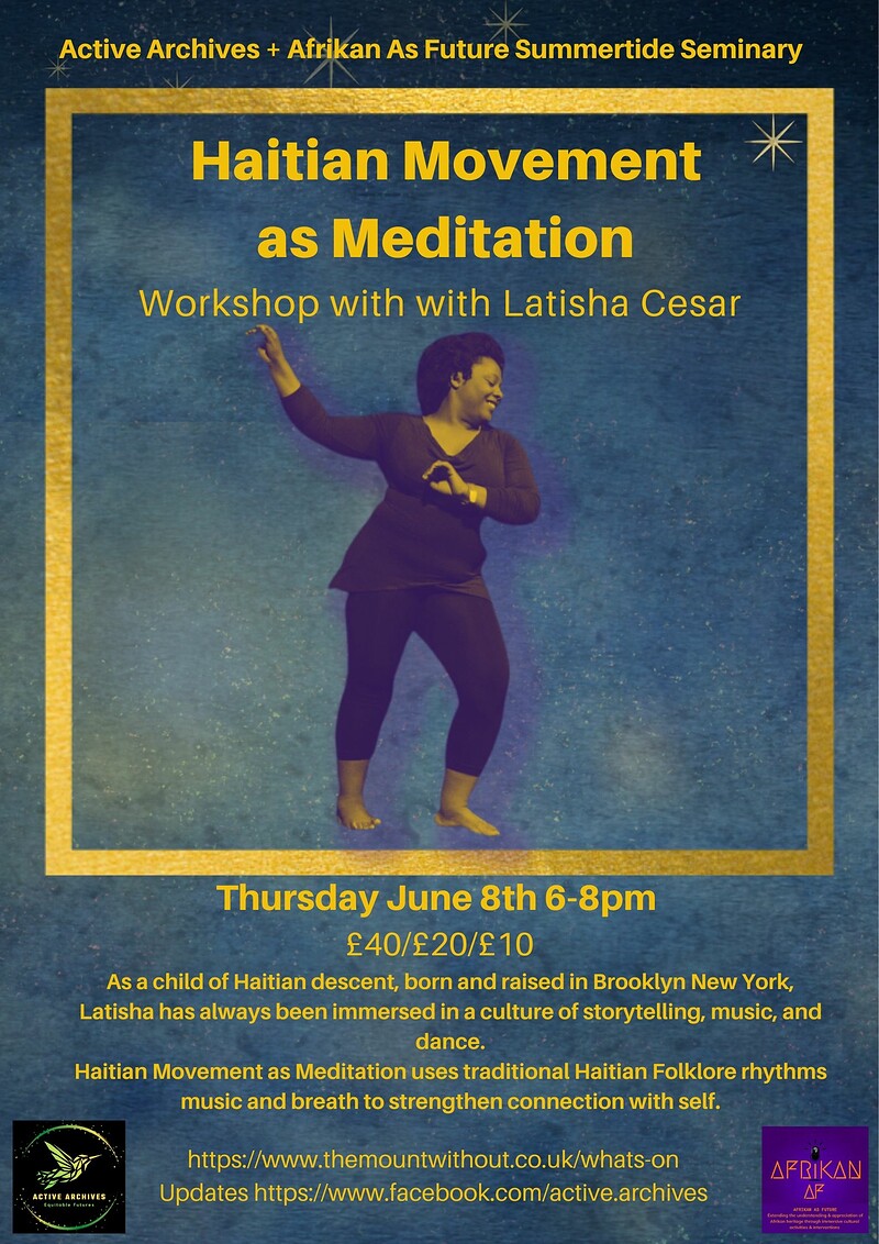Haitian Movement as Meditation with Latisha Cesar at The Mount Without