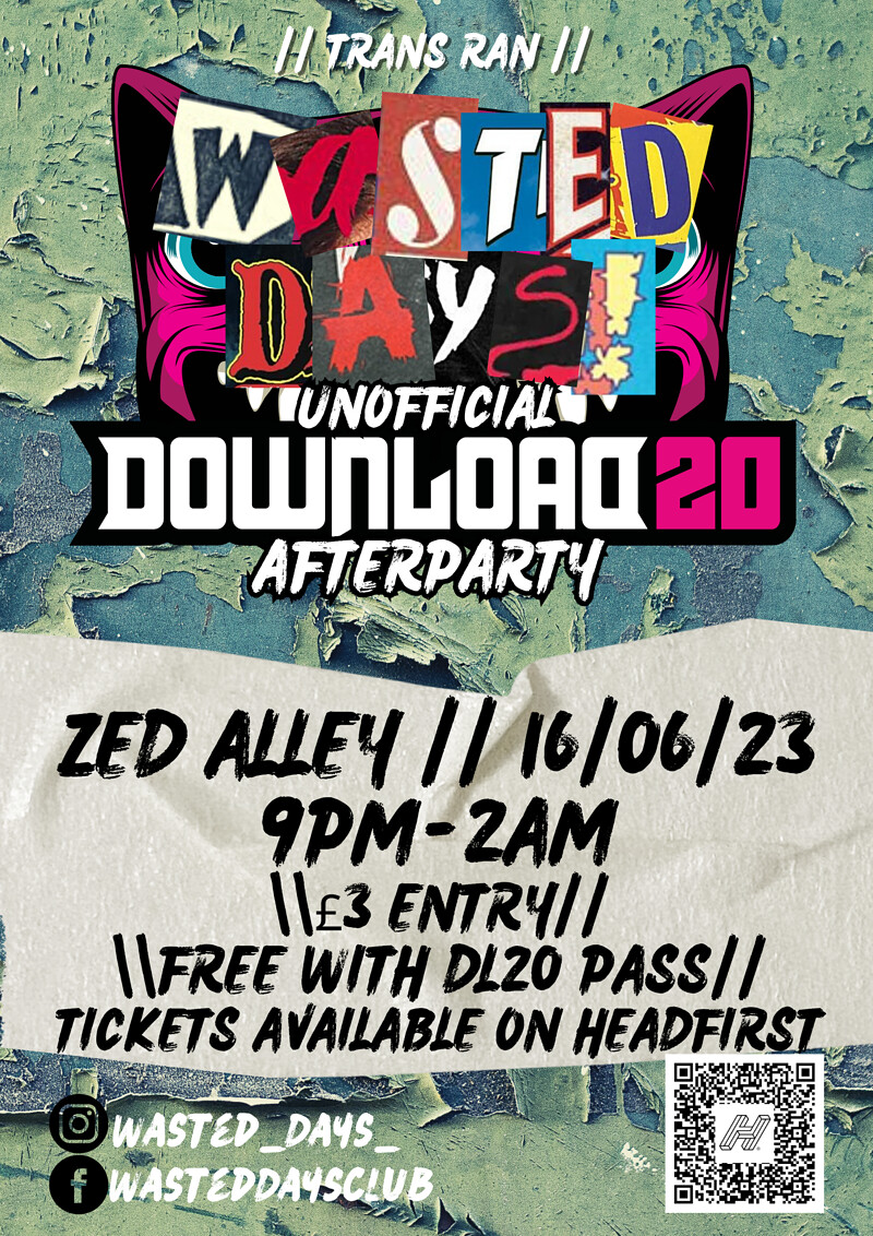 Wasted Days Unofficial Download20 After-party at Zed Alley