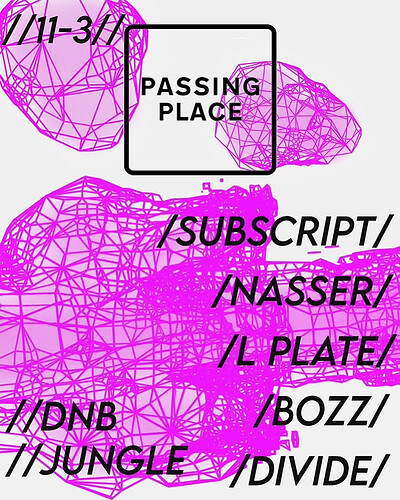 Passing Place Presents: Subscript, Nasser, L PLATE at The Crown