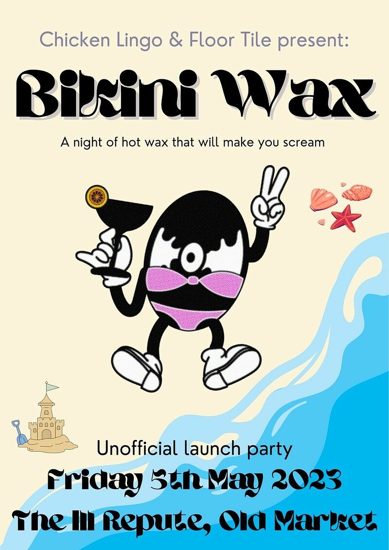 Chicken Lingo & Floor Tile Present: Bikini Wax at The Ill Repute