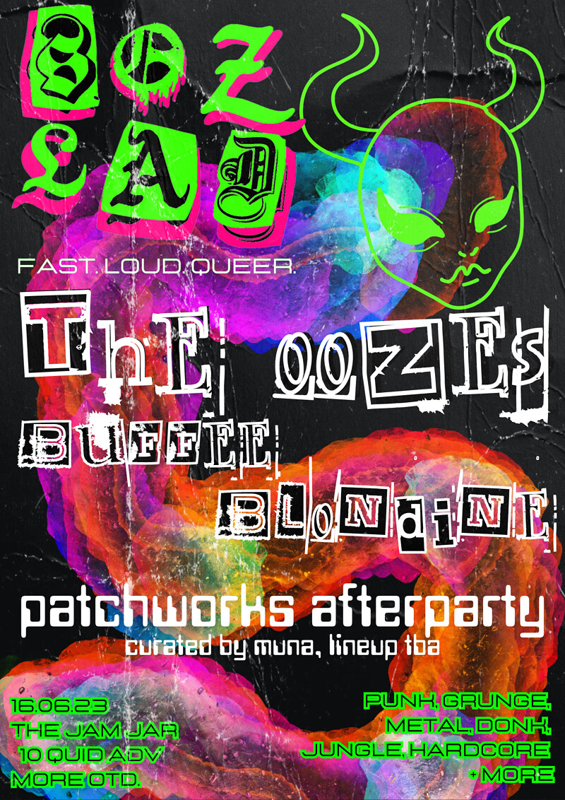 The Oozes, Buffee, Blondine + Patchworks at The Jam Jar