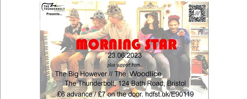 MORNING STAR // The Big However // The Jesus Bolt at The Thunderbolt