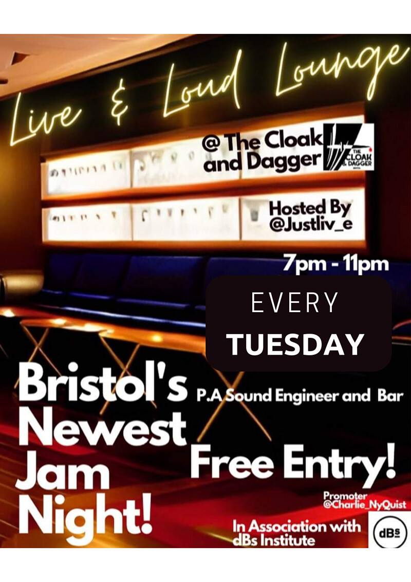 and Loud Open Jam Night at The Cloak and Dagger