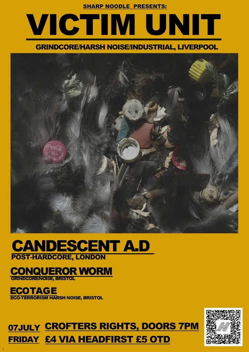 VICTIM UNIT/CANDESCENT A.D./CONQUEROR WORM/ECOTAGE at Crofters Rights
