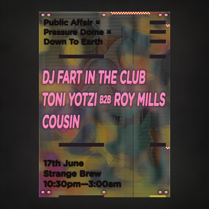 DJ Fart In The Club, Toni Yotzi, Roy Mills, Cousin at Strange Brew