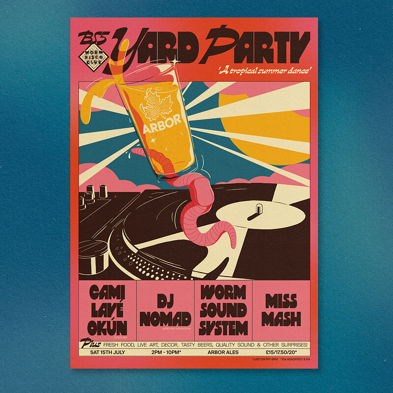 Worm Disco Club Day Party - Arbor Ales - BS5 at Easton Road