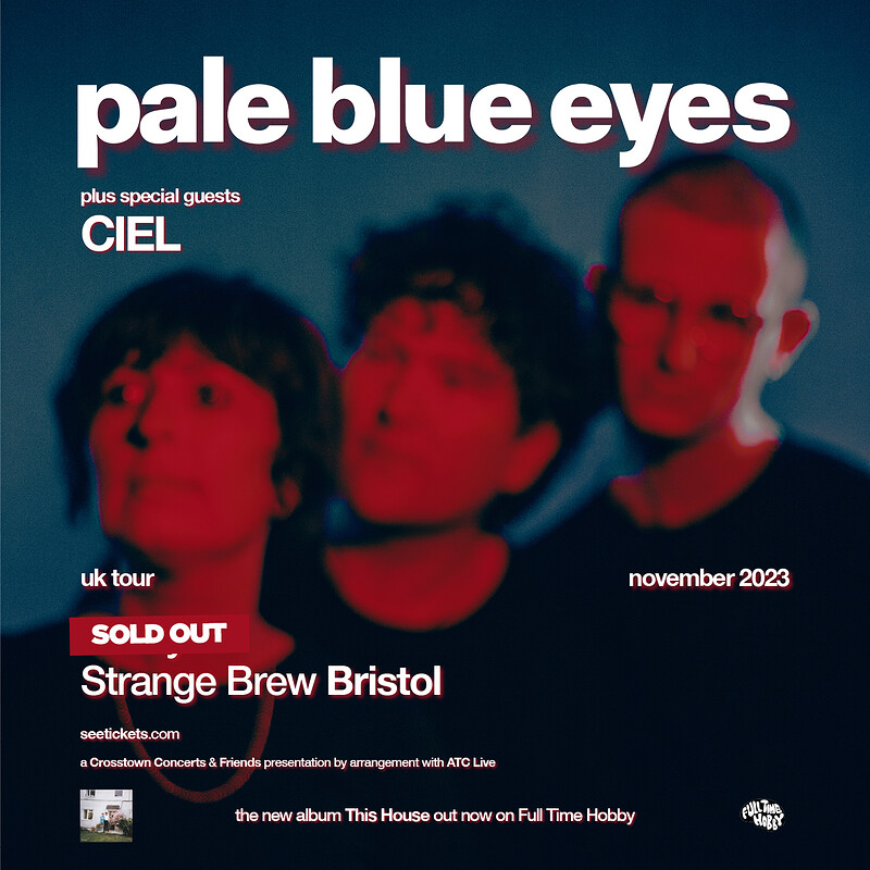 Pale Blue Eyes + CIEL at Strange Brew