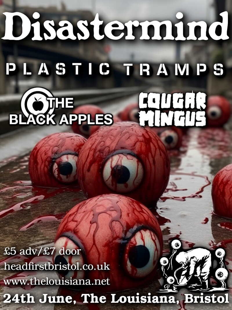 Disastermind + Cougar Mingus + Plastic Tramps +1 at The Louisiana