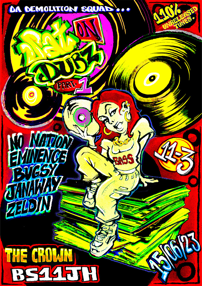 Da Demolition Squad presents: Sat On Dubz pt.1 at The Crown