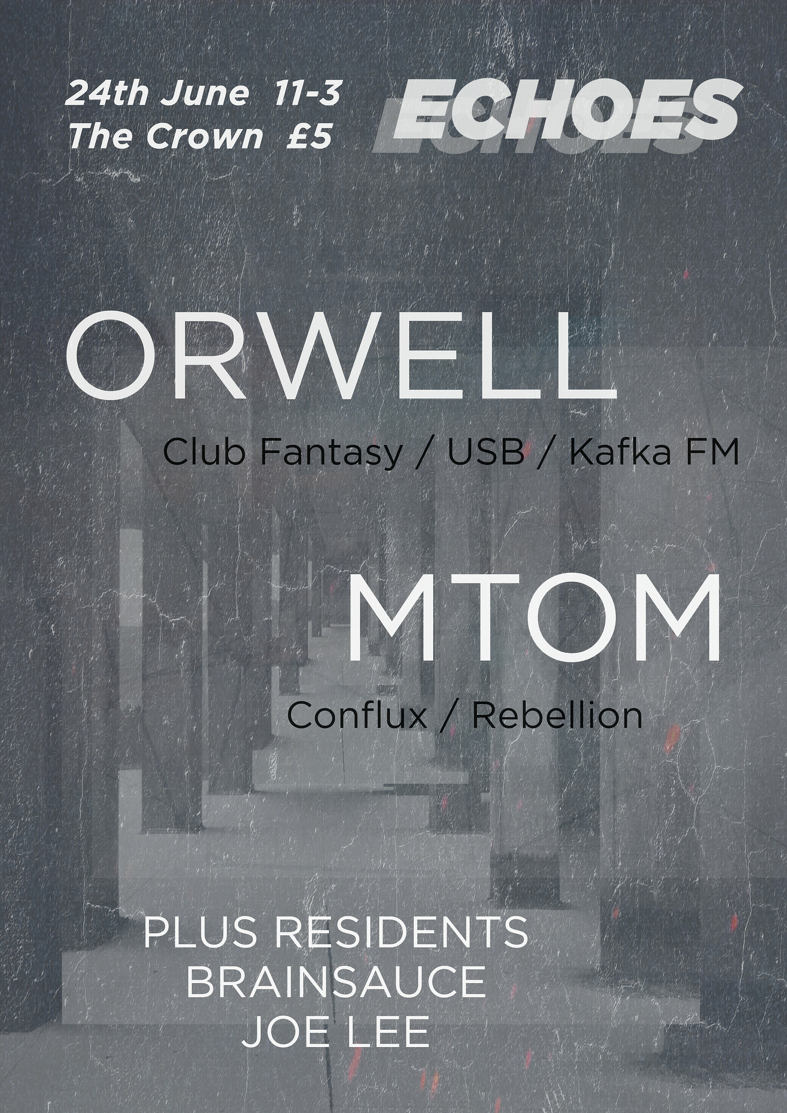 Echoes w/ Orwell and MTOM at The Crown