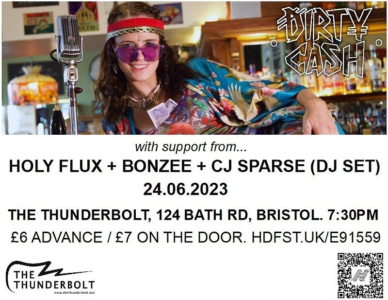 DIRTY CASH // Holy Flux // Bonzee // CJ Sparse (DJ at The Thunderbolt