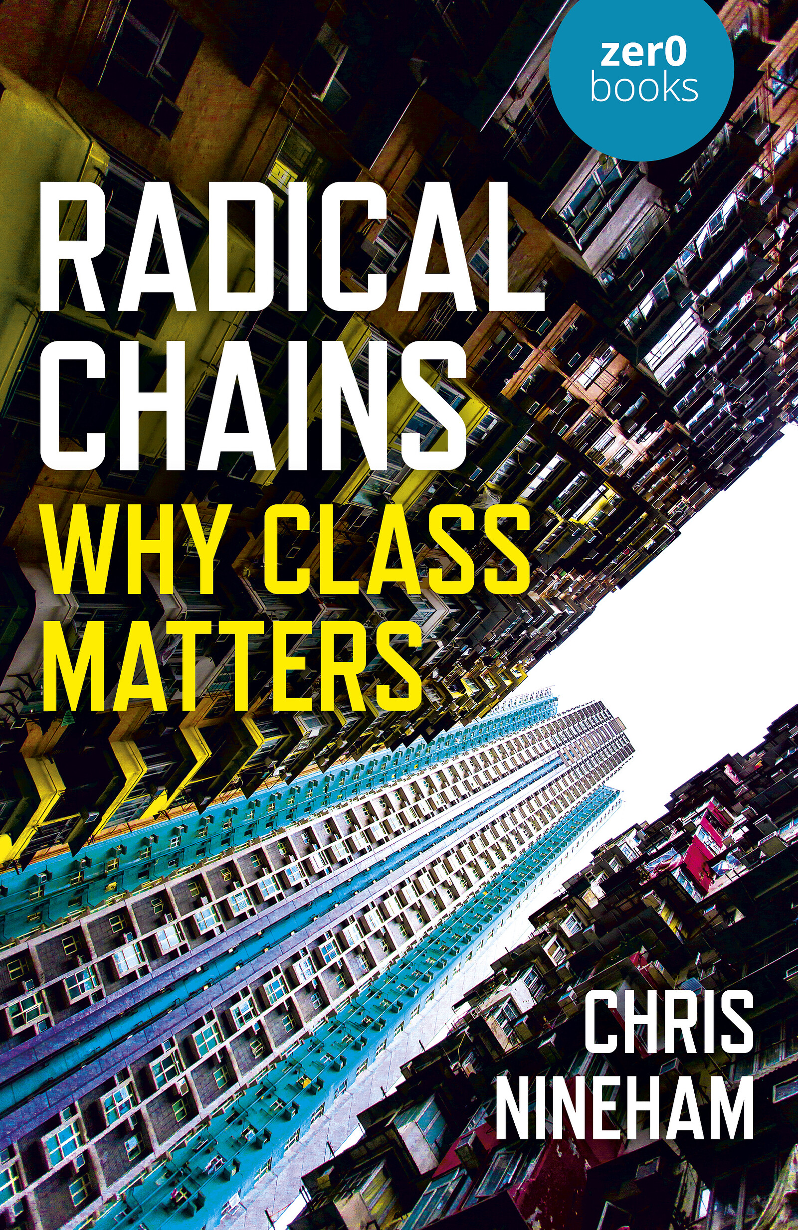 Radical Chains: Why Class Matters launch at Bookhaus