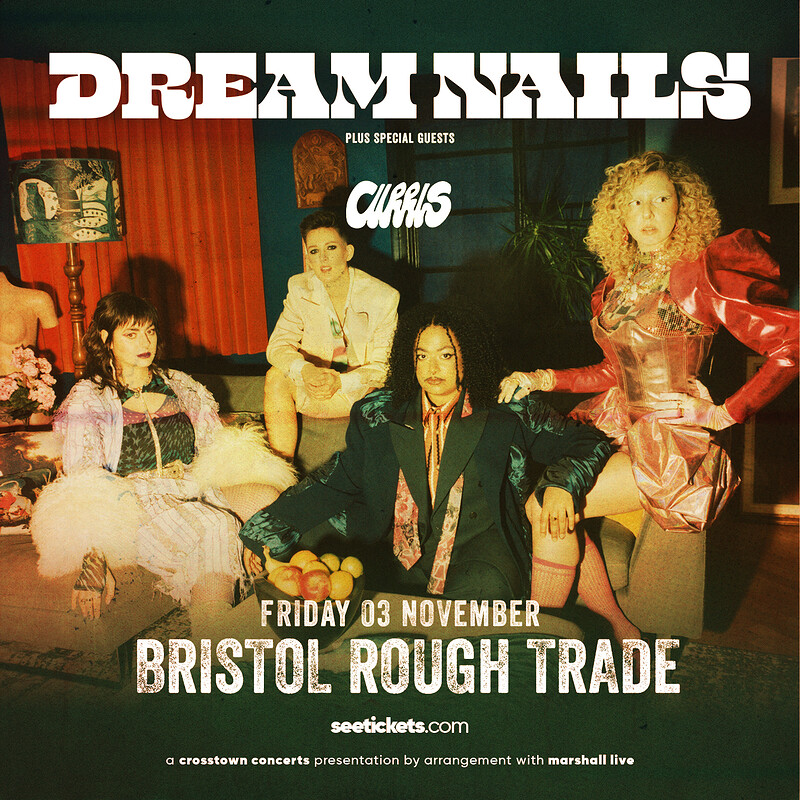 Dream Nails + Currls at Rough Trade Bristol