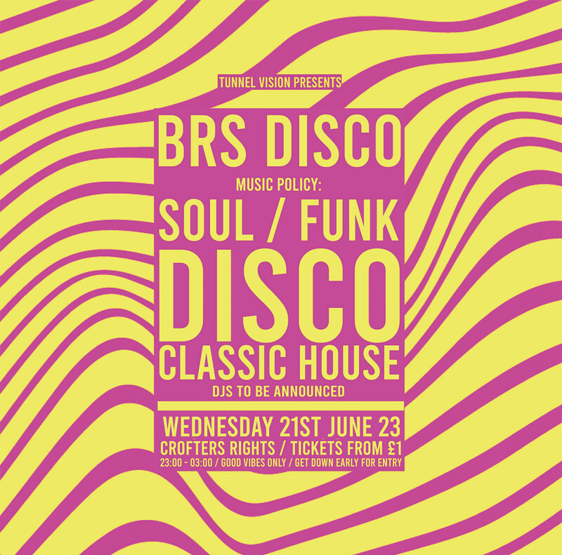 BRS Disco: Disco, Funk & Soul at Crofters Rights