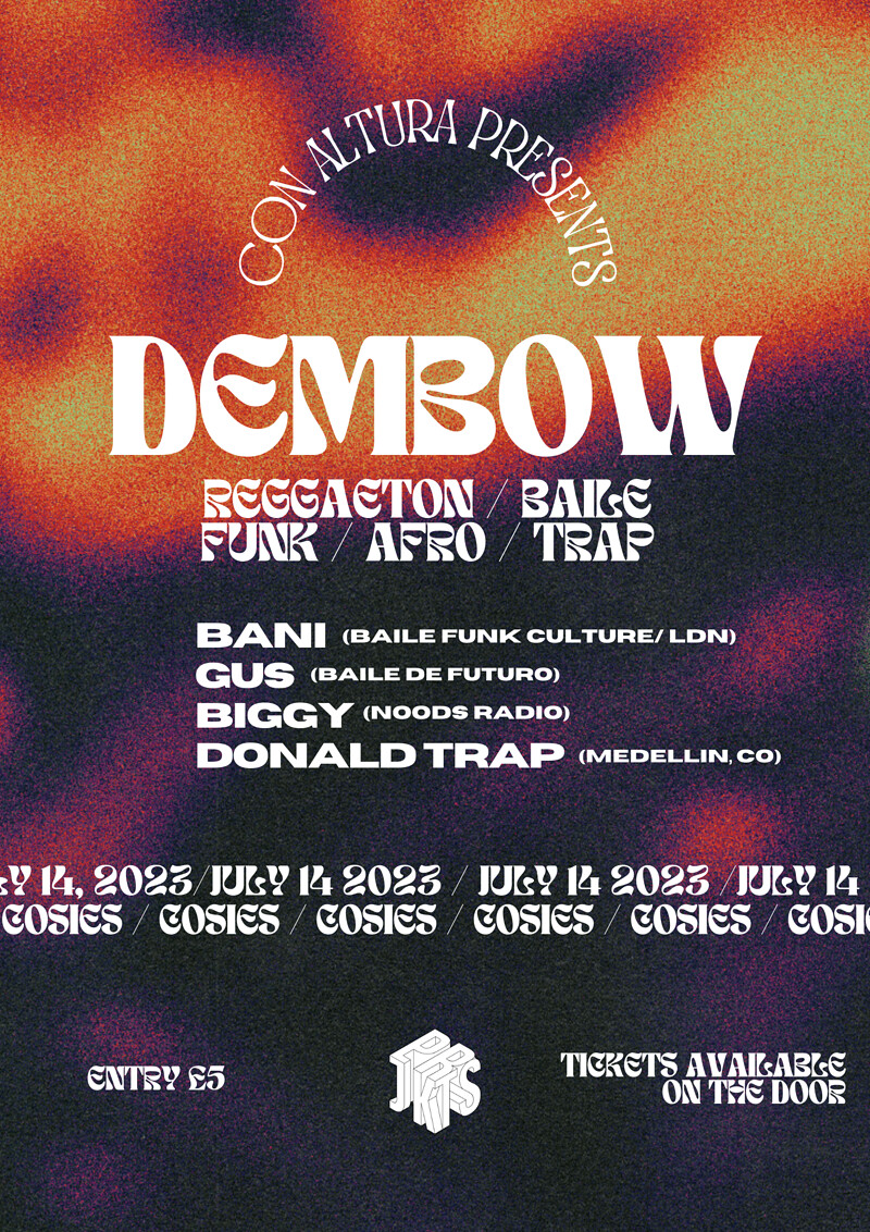 ConAltura presents: DEMBOW & BAILE FUNK CULTURE at Cosies