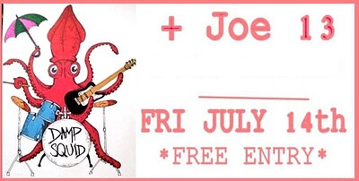 THE DAMP SQUIDS//Joe 13//Sonia and the Loud Shirts at The Thunderbolt