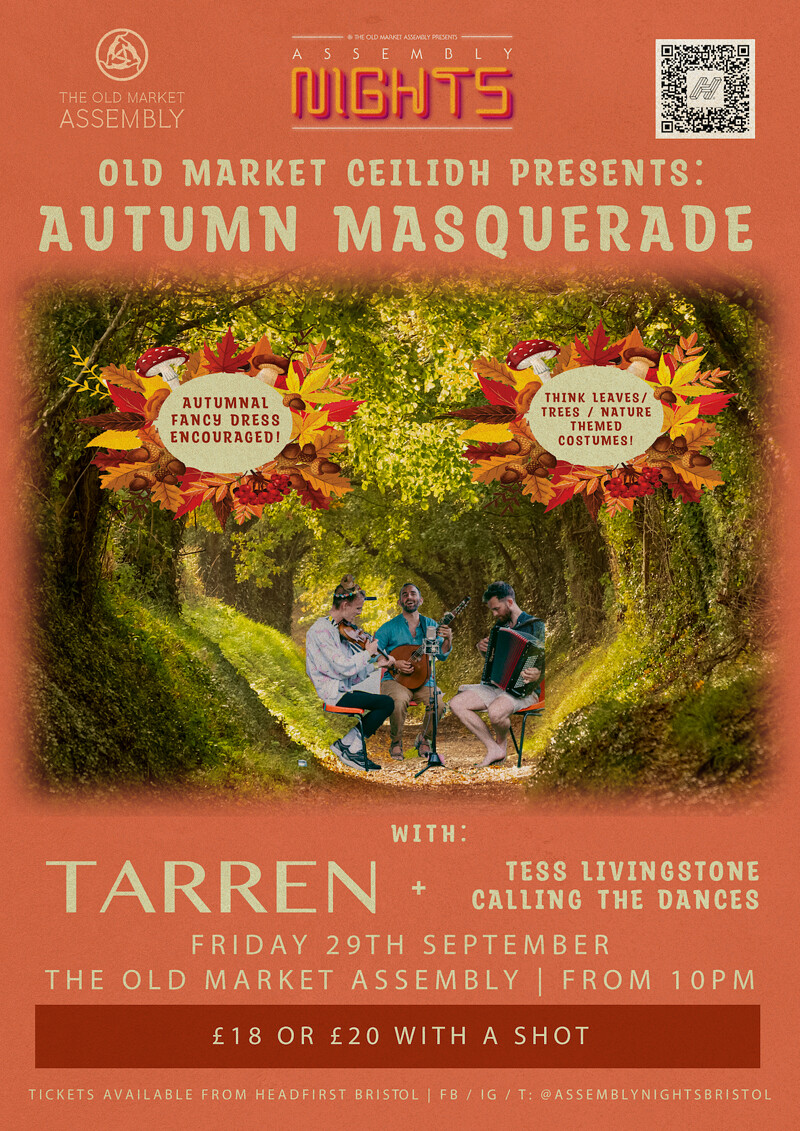 Autumn Masquerade w/ Tarren at The Old Market Assembly
