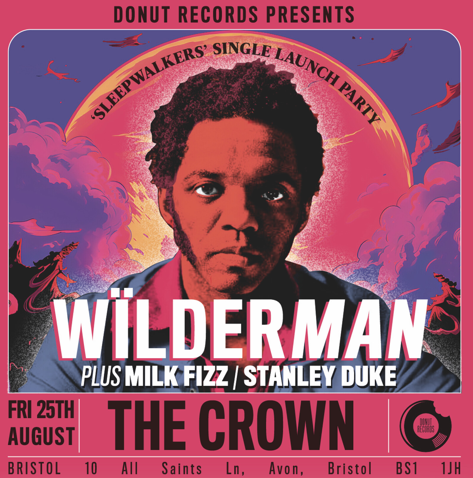 WÏLDERMAN w/ Stanley Duke,Milkfiz - single launch at The Crown