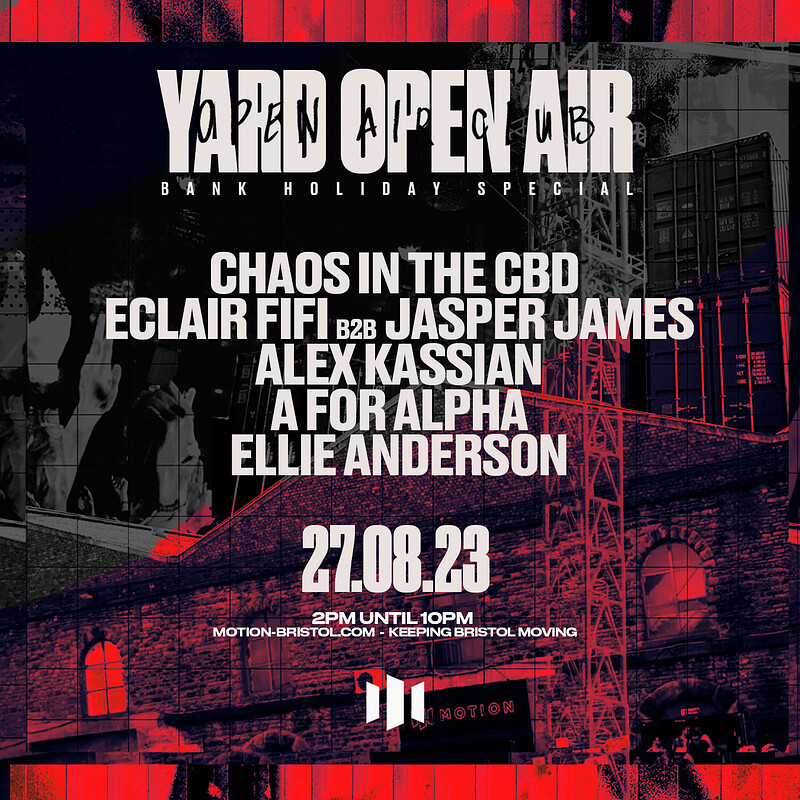 YARD OPEN AIR: Bank Holiday Special at Motion