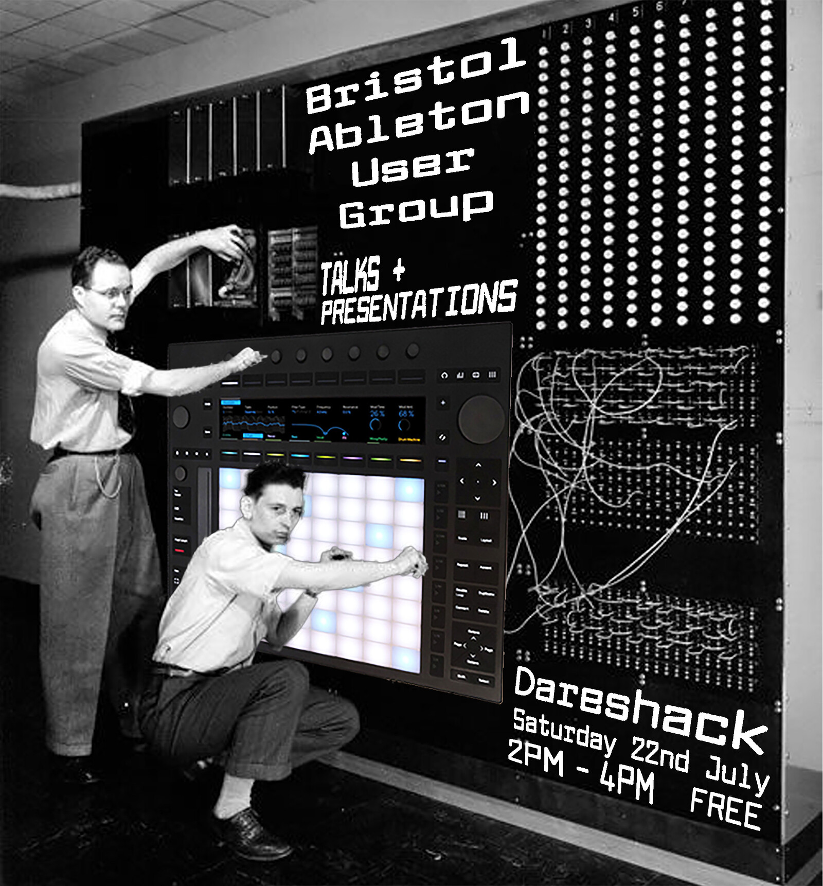 Bristol Ableton User Group Meetup: New Push at Dareshack