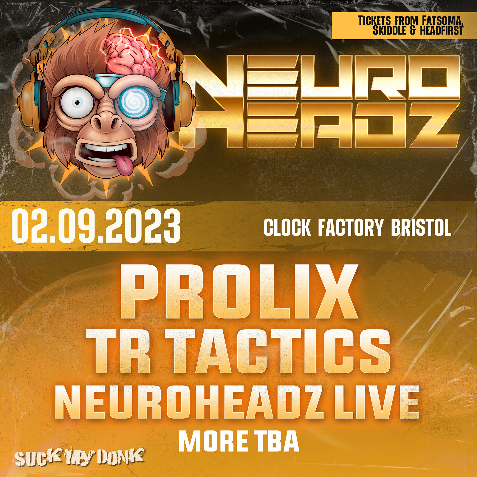 Neuroheadz Bristol: Prolix, TR Tactics & more at Clock Factory