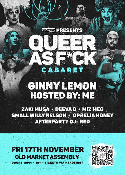 Grounded Circus: QUEER AS F*CK / November Edition at The Old Market Assembly