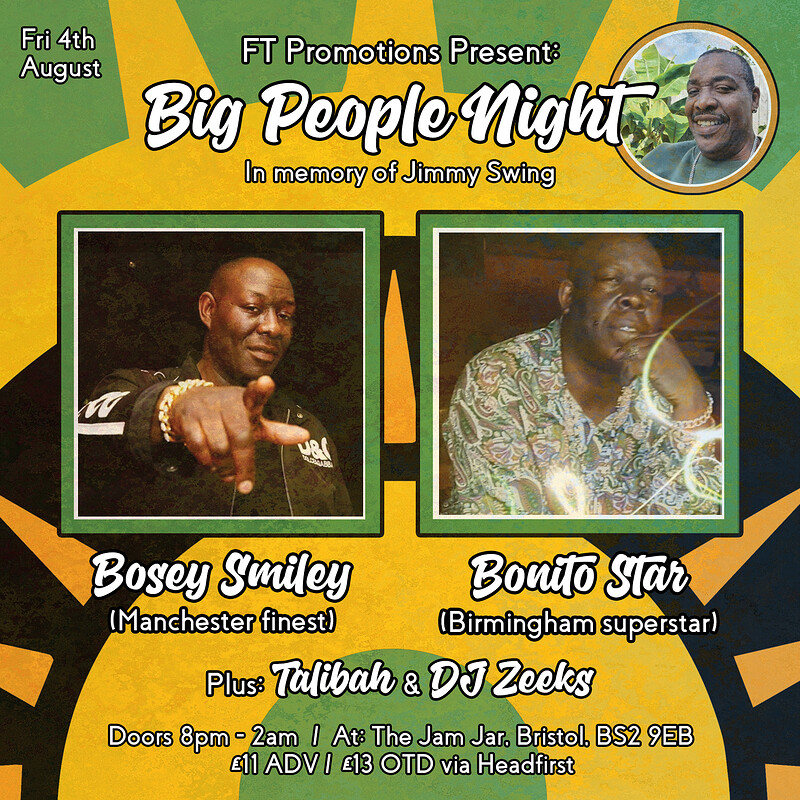 Bonito Star, Bosey Smiley + more at The Jam Jar