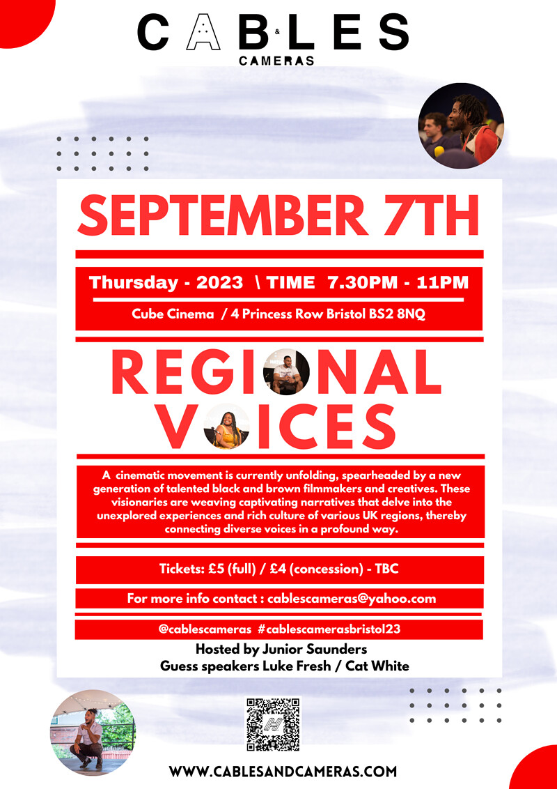 Cables & Cameras  presents : REGIONAL VOICES at The Cube