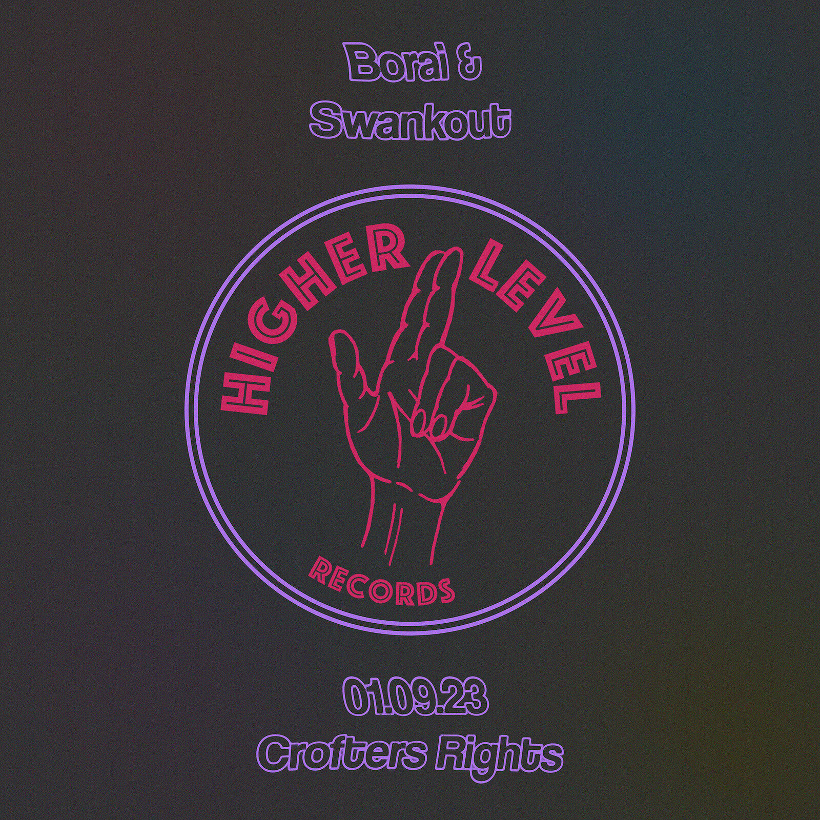 Higher Level: Borai + Swankout at Crofters Rights